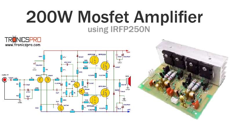 200W MOSFET Amplifier Circuit using IRFP250N