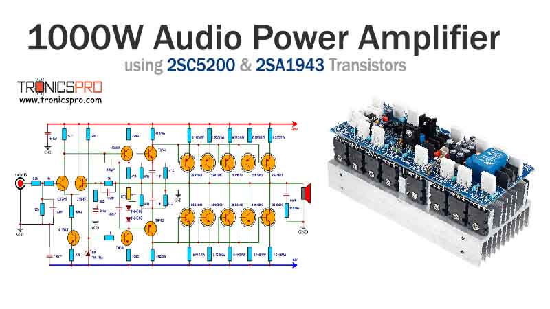 1000W Amplifier Circuit Diagram based 2SC5200 & 2SA1943