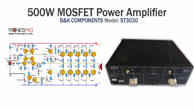 500W MOSFET Amplifier Circuit ST3030 B&K Components