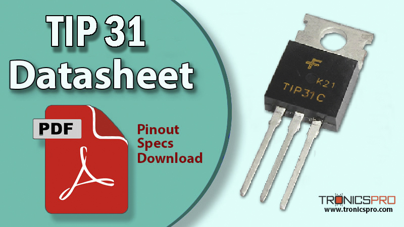 TIP31 NPN Transistor Datasheet Pinout