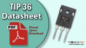 TIP36 PNP Transistor Datasheet Pinout