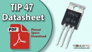 TIP47 NPN Transistor Datasheet Pinout