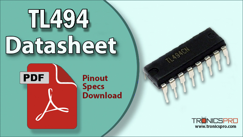 TL494 PWM Control IC Pinout Datasheet