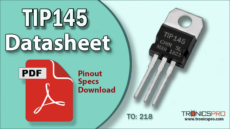 TIP145 PNP Transistor Datasheet