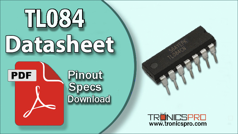 TL084 datasheet pinout equivalent specification application