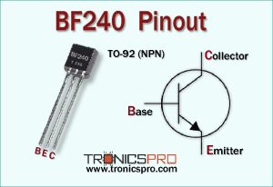 BF240 Pinout, Equivalent, Application, Datasheet - TRONICSpro